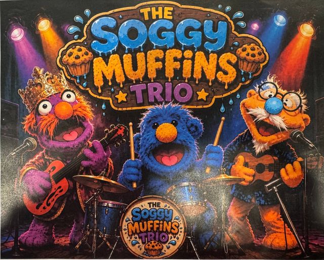The Soggy Muffins Trio poster: a purple puppet in a crown, a blue puppet on drums and an orange puppet with round glasses, under a dripping muffin logo